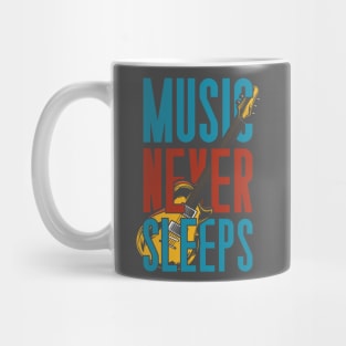 MUSIC NEVER SLEEPS Mug